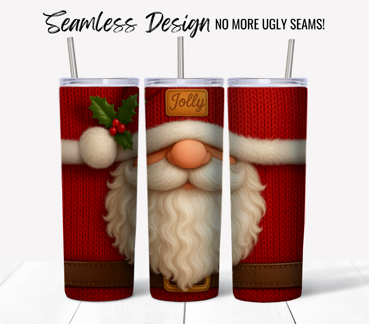 Three tall tumblers featuring the Jolly Santa Ugly Sweater #17 design—Santa’s red hat, white beard, brown belt, holly accent, and a red knit background. Seamless 20 oz tumbler wrap digital download. “No More Ugly Seams!”.