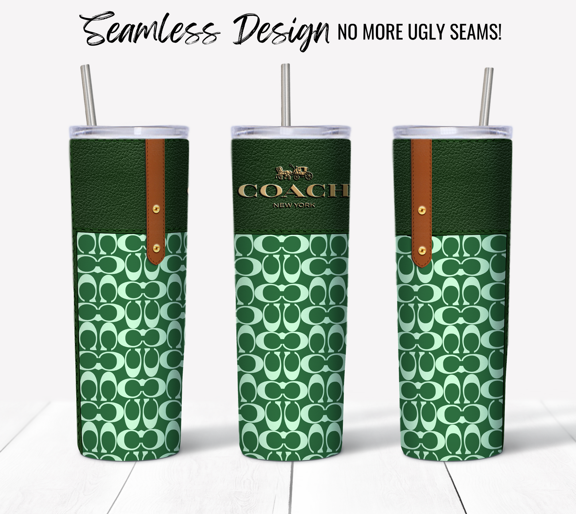 Introducing the "NY Coach Forrest Green Monogram Plain" set: three 20 oz skinny tumbler cups with a sleek leather strap design and a green pattern inspired by the iconic Coach logo. Each sublimation tumbler wrap comes with a metal straw and features an impeccable seamless design. The text reads: "Seamless Design NO MORE UGLY SEAMS!"—ideal for digital download projects!