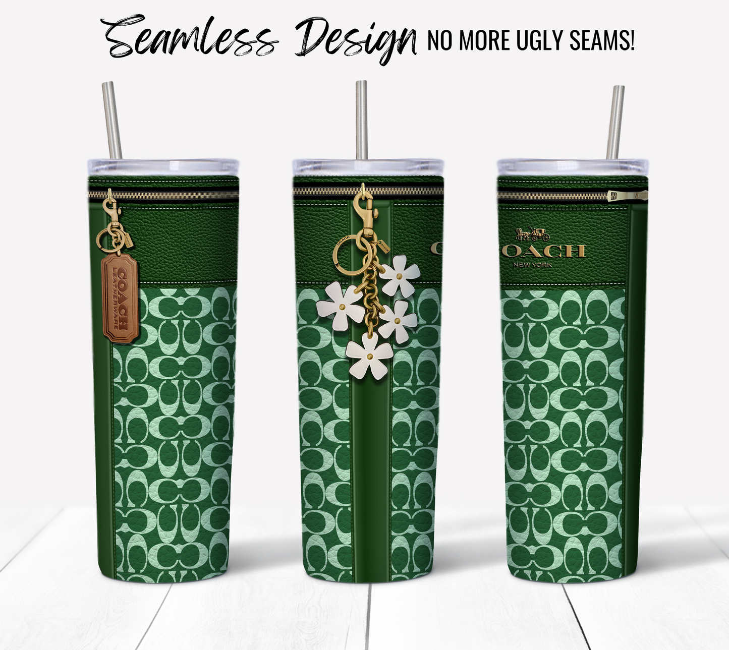 Three NY Coach-branded 20 oz skinny tumblers in a forest green monogram leather texture are displayed, featuring the Coach logo, charm embellishments, and straw lids. Set against a white background, the text above reads "Seamless Design No More Ugly Seams!" Perfect for sublimation tumbler wrap creations.