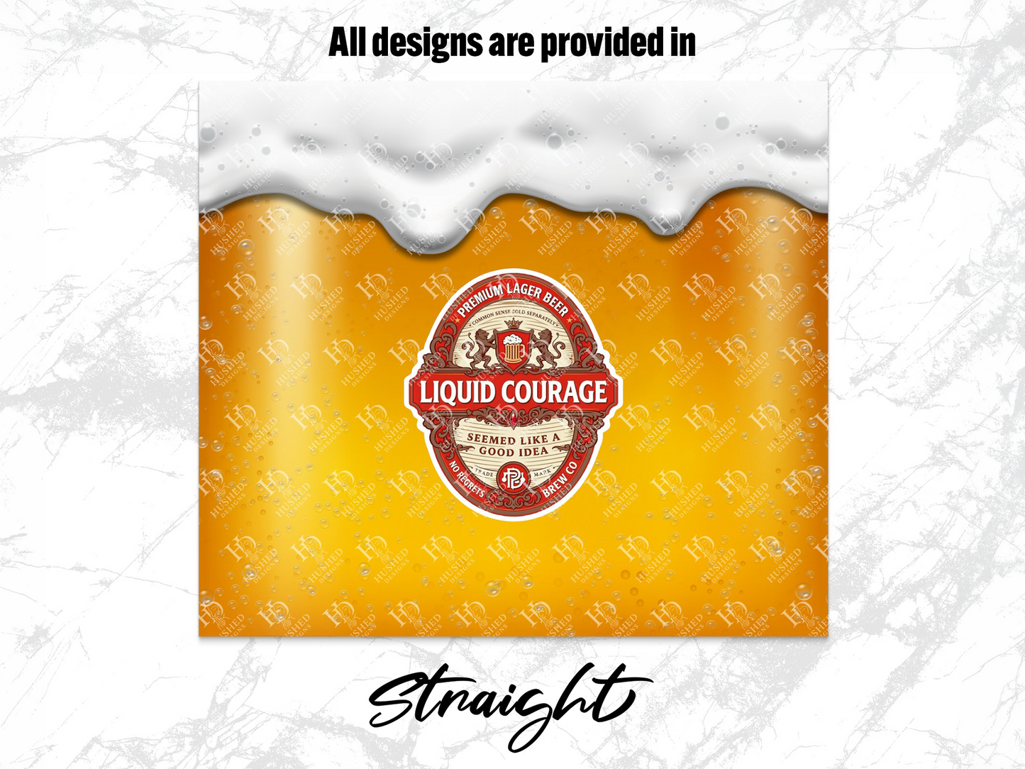Beer label with "Hushed Designs" repeating, "Premium Lager Beer", and "Straight".