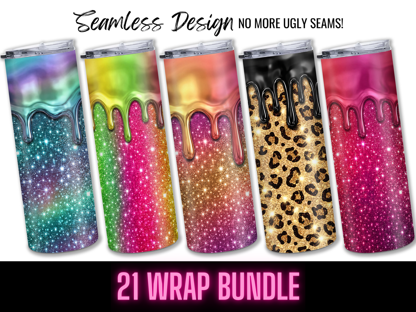 The Glitter Drip Tumbler Wraps Bundle 20oz features 21 seamless, shiny designs—blue/purple, green/pink, pink/gold, gold/black, and leopard print included. “Seamless Design” and “21 Wrap Bundle.” Digital PNG download.